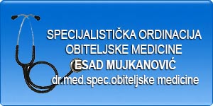 SPECIJALISTIČKA ORDINACIJA OBITELJSKE MEDICINE ESAD MUJKANOVIĆ dr.med.spec.obiteljske medicine cover