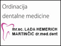 ORDINACIJA DENTALNE MEDICINE mr.sc. LADA HEMERICH MARTINČIĆ dr.med.dent